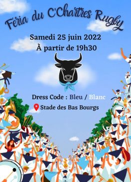 Féria C'Chartres Rugby - 25 Juin 2022 - À partir de 19h30